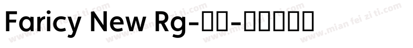 Faricy New Rg-亮体字体转换